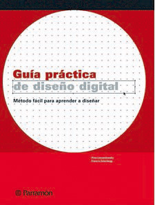 GUÍA PRÁCTICA DEL DISEÑO DIGITAL