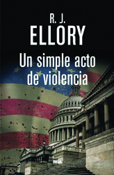 Un simple acto de violencia
